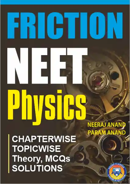 Friction NEET Topicwise MCQs Book Notes Study Material pdf Download