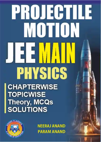 Projectile Motion JEE Topicwise MCQs Book Notes Study Material pdf Download
