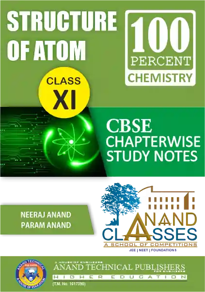 Buy Structure of Atom – Class 11 Chemistry CBSE | Printed Book & eBook (PDF) by Neeraj Anand