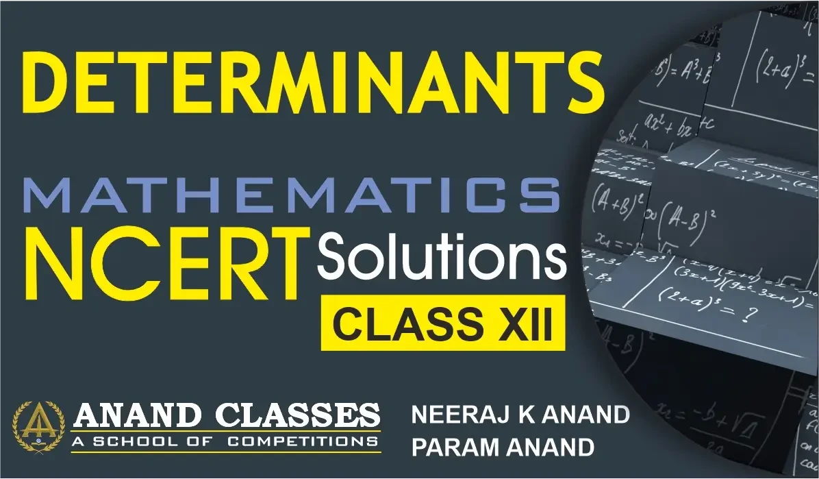 Determinants NCERT Solutions Exercise 4.5 Class 12 Math Chapter-4 PDF Free Download (Set-1) 1 image